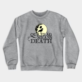 Our Flag Means Death Moon and Seagull Crewneck Sweatshirt